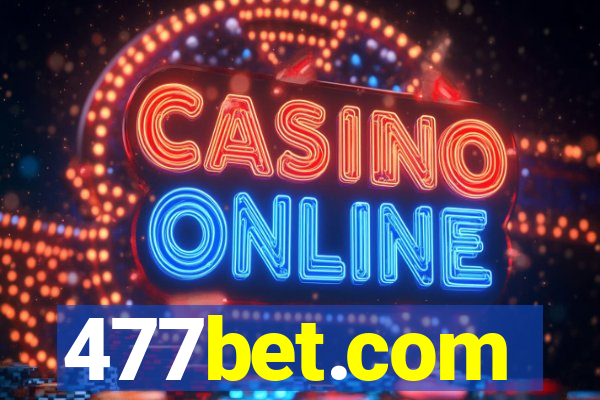 477bet.com