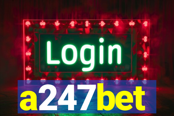 a247bet