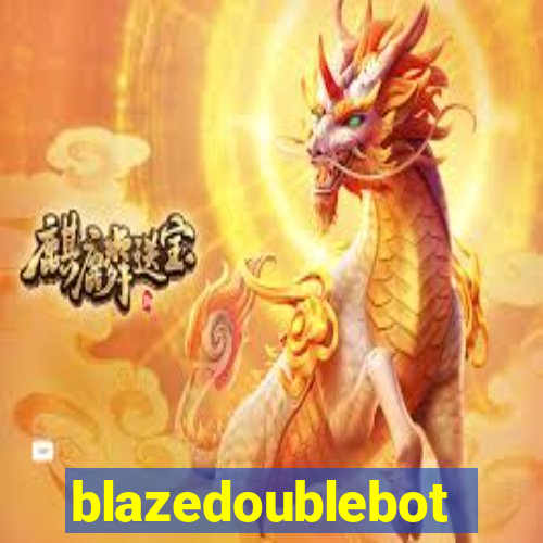 blazedoublebot