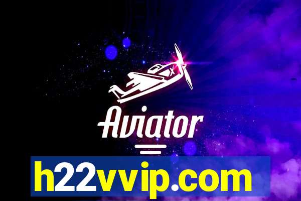 h22vvip.com