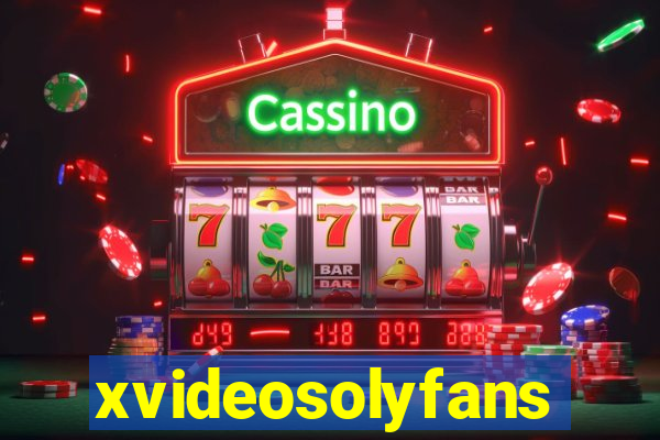 xvideosolyfans